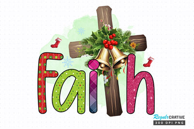Faith PNG Desgin Sublimation Regulrcrative 