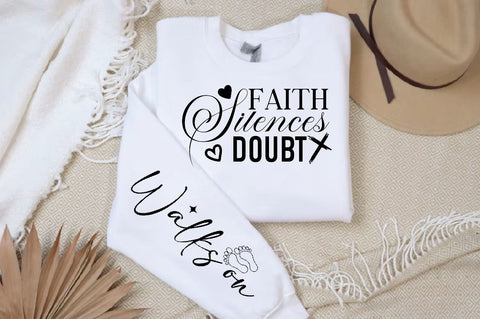 Faith Silences Doubt Sleeve SVG Design, Christian Sleeve SVG, Faith SVG Design, Jesus Sleeve SVG SVG Regulrcrative 