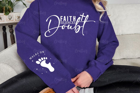 Faith Silences Doubt Sleeve SVG Design SVG Designangry 