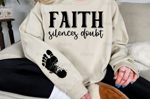 Faith silences doubt Sleeve SVG Design SVG Designangry 