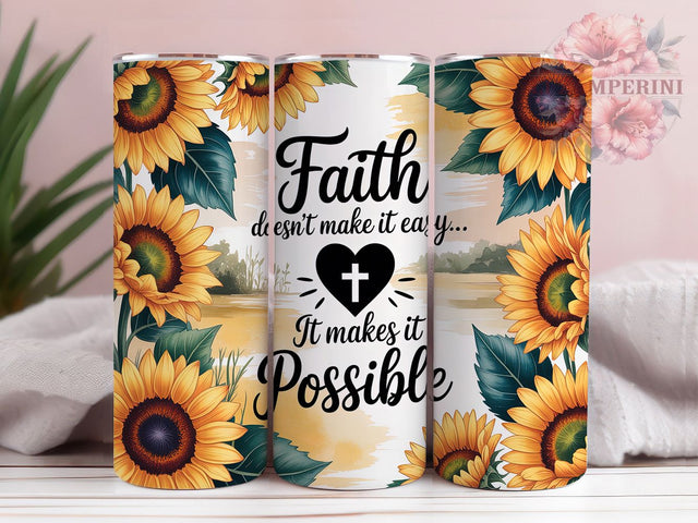 Faith Sunflower Quote Tumbler, Sunflower Design, Inspirational Wrap, Sublimation Art, 20oz Tumbler, Christian Theme, Motivational Style Sublimation Li Zamperini 