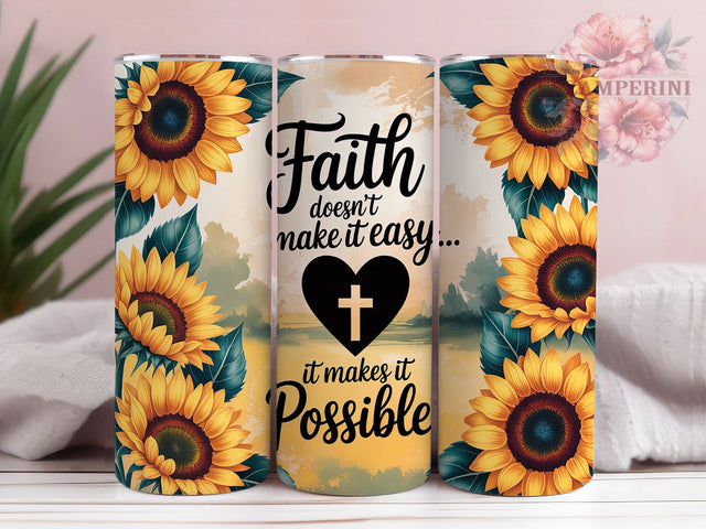 Faith Sunflower Quote Tumbler, Sunflower Design, Inspirational Wrap, Sublimation Art, 20oz Tumbler, Christian Theme, Motivational Style Sublimation Li Zamperini 