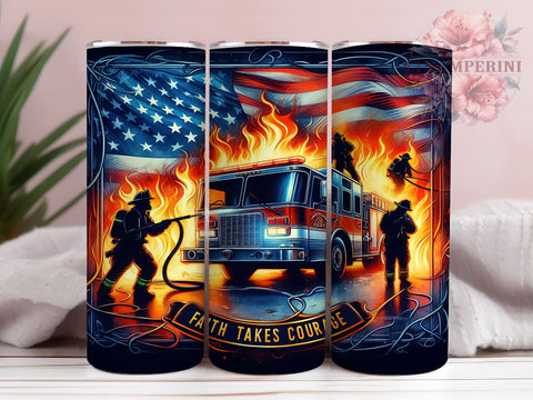 Faith Takes Courage Firefighter American Flag 20oz Tumbler Wrap PNG, Rescue Fireman Tumbler Png, Straight & Tapered Tumbler Wrap, Instant Digital Download Sublimation Li Zamperini 