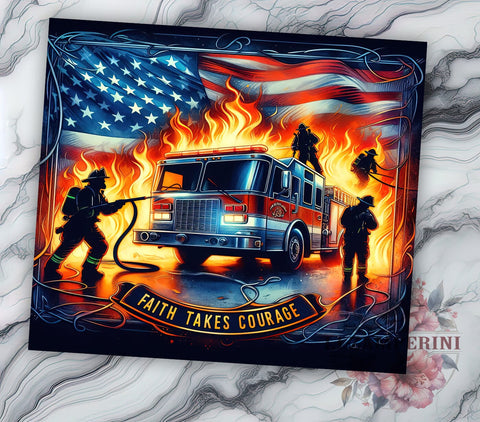 Faith Takes Courage Firefighter American Flag 20oz Tumbler Wrap PNG, Rescue Fireman Tumbler Png, Straight & Tapered Tumbler Wrap, Instant Digital Download Sublimation Li Zamperini 