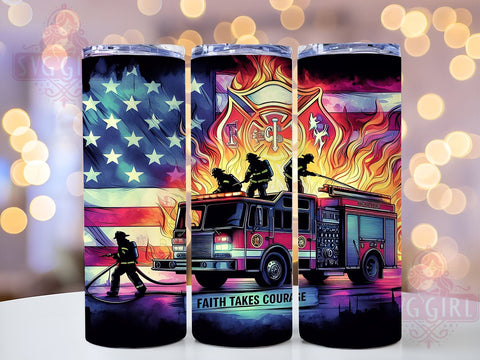 Faith Takes Courage Firefighter American Flag 20oz Tumbler Wrap Sublimation Design, Straight Tapered Tumbler Wrap, Rescue Fireman Tumbler Png, Instant Digital Download Sublimation SvggirlplusArt 