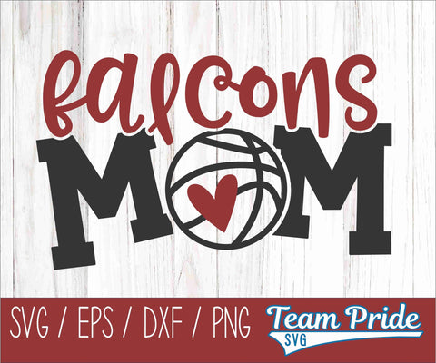 Falcons Basketball Mom SVG Digital Download Printable - SVG, EPS, DXF, PNG SVG Team Pride SVG 