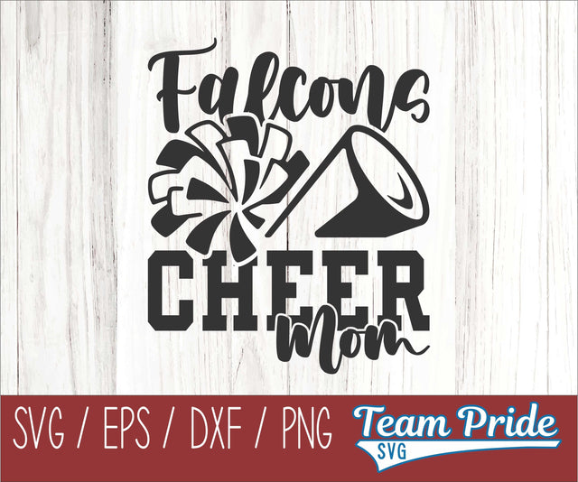 Falcons Cheer Mom SVG Digital Download Printable - SVG, EPS, DXF, PNG SVG Team Pride SVG 