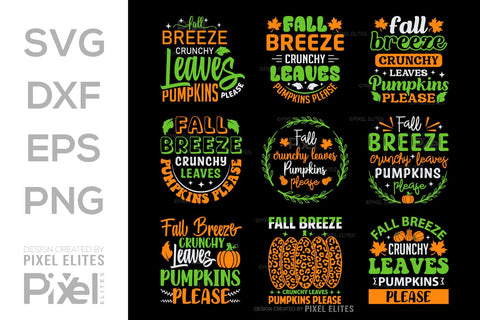 Fall Breeze Crunchy Leaves Pumpkins Please SVG Thanksgiving Bundle Happy Autumn Hello Fall Thanksgiving Quote PET 00932 SVG ETC Craft 