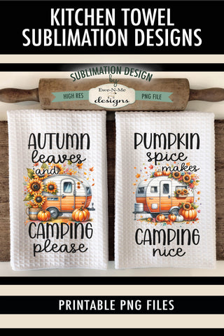 Fall Camper Sublimation Kitchen Towel Designs - Fall Camping Sublimation Ewe-N-Me Designs 