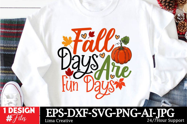 Fall Days Are Fun Days SVG Cut File, Autumn Sublimation PNG, Autumn SVG quotes, Autumn T-shirt Design, Fall SVG Cut File, Fall Sublimation SVG Insomnia Std 