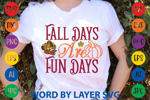 Fall Days Are Fun Days SVG DESIGN SVG Rafiqul20606 