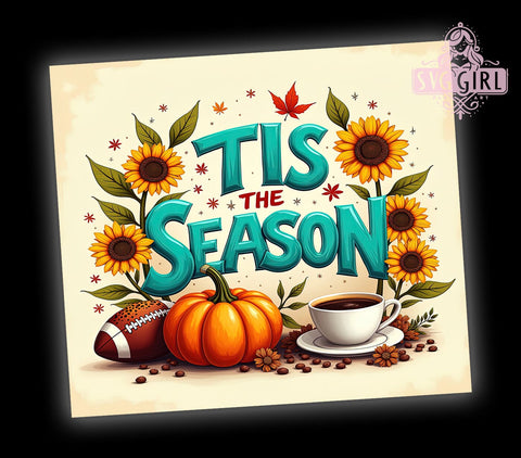 Fall Football Tumbler, Tis The Season Design, 20 oz Tumbler Wrap, Digital Download, Sublimation PNG, Autumn Decor, Football Lover Gift, Holiday Tumbler Sublimation SvggirlplusArt 