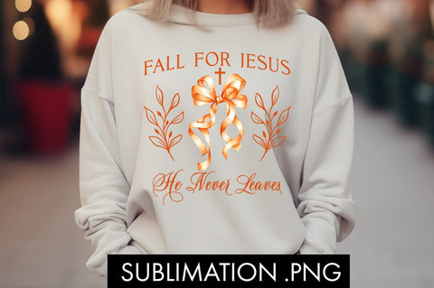 Fall For Jesus Christian PNG Sublimation Sublimation Freeling Design House 