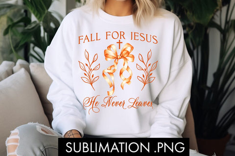 Fall For Jesus Christian PNG Sublimation Sublimation Freeling Design House 