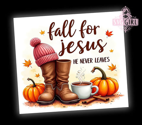 Fall For Jesus He Never Leaves 20oz Tumbler Wrap Sublimation Design, Straight Tapered Tumbler Wrap, Christian Tumbler Png, Instant Digital Download Sublimation SvggirlplusArt 