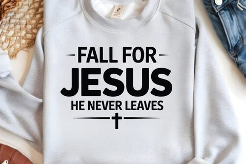 Fall For Jesus He Never Leaves SVG Angelina750 