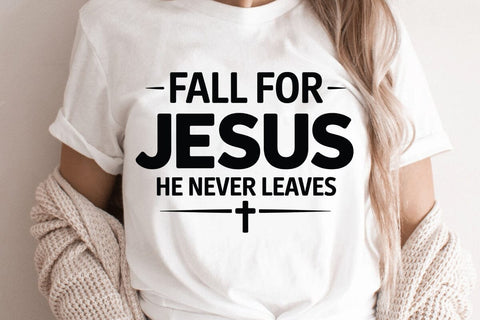 Fall For Jesus He Never Leaves SVG Angelina750 