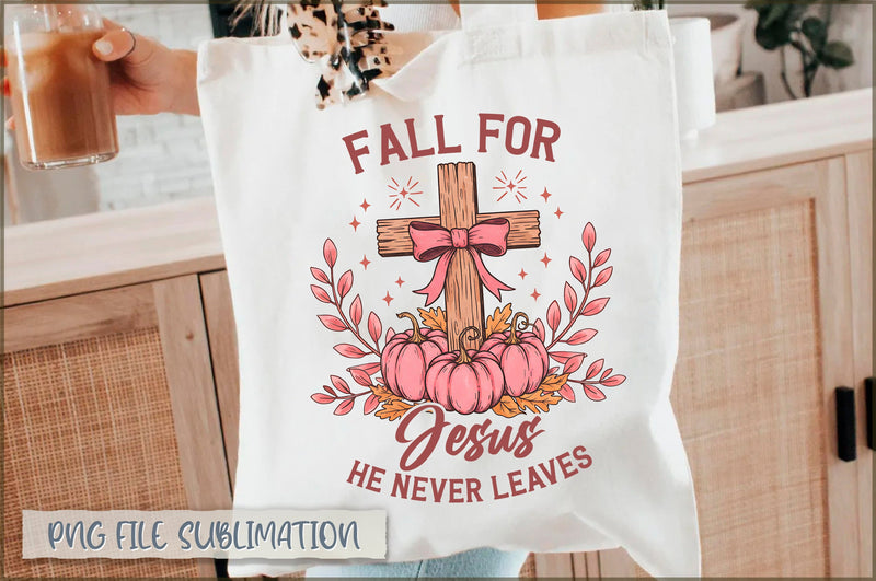 Fall For Jesus He Never Leaves Tote Bag Sublimation Shetara Begum 