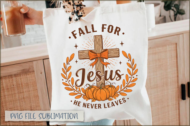 Fall For Jesus He Never Leaves Tote Bag Sublimation Shetara Begum 