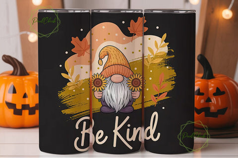 Fall Gnome Be Kind 20oz Tumbler Wrap Sublimation PixelChick 