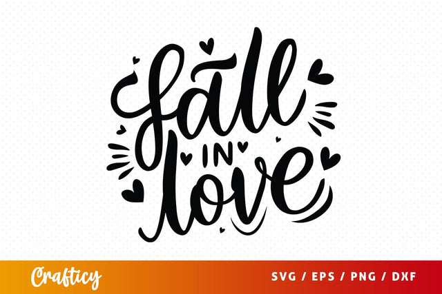 Fall in love SVG Design SVG Designangry 
