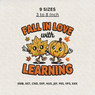 Fall in Love with Learning Machine Embroidery Design – Cute Pumpkin & Maple Leaf Back to School File Embroidery/Applique DESIGNS PatternFeed8 