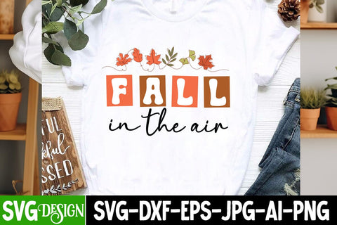 Fall in the Air SVG Design,Fall Svg Design,Thanksgiving Svg Design,Autumn Svg Design,Fall Round Sign Svg ,Fall Shirt Design,Fall Sublimation Design SVG BlackCatsMedia 