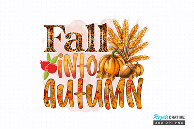 Fall into autumn Sublimation Design Sublimation Regulrcrative 