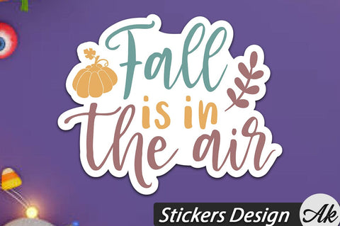 Fall is in the air Stickers Design SVG akazaddesign 