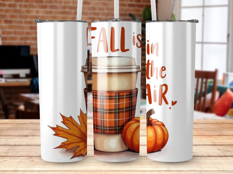 Fall is in the Air Tumbler Wrap Sublimation png Sublimation Luvleigh Digitals 