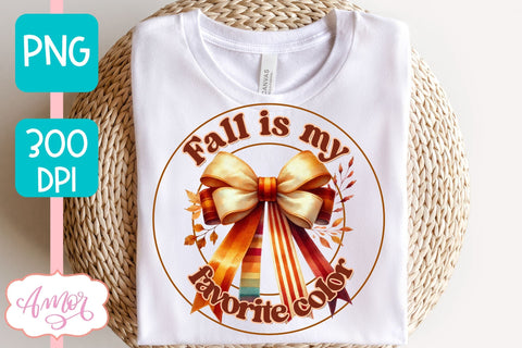 Fall is my favorite color sublimation PNG | Fall season PNG Sublimation Amorclipart 
