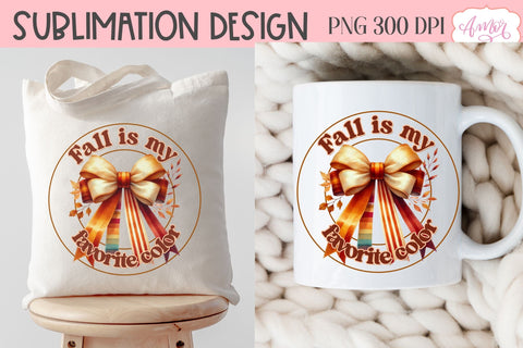 Fall is my favorite color sublimation PNG | Fall season PNG Sublimation Amorclipart 