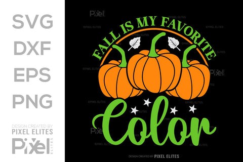 Fall Is My Favorite Color SVG Thanksgiving Bundle Happy Autumn Hello Fall Thanksgiving Quote PET 00933 SVG ETC Craft 