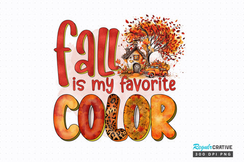 Fall is my favorite Sublimation Design Sublimation Regulrcrative 