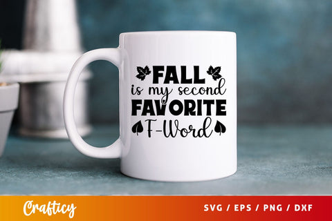 fall is my second favorite f-word Svg Design SVG Designangry 
