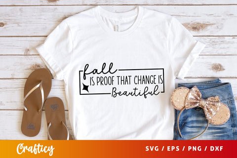 Fall is proof that change is beautifu svg Design SVG Designangry 