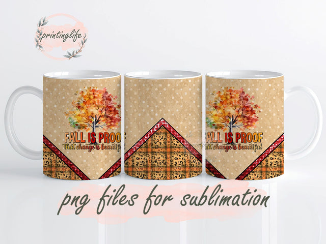 FALL IS PROOF THAT CHANGE IS BEAUTIFUL Mug Wrap Design, Instant Digital Design Download Mug Wrap Design, Mug Design PNG Sublimation PrintingLife 