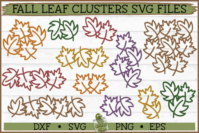 Fall Leaf Clusters SVG Bundle SVG Crunchy Pickle 