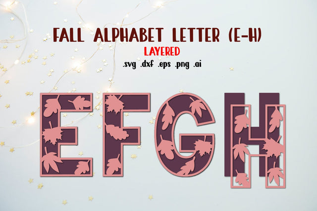 Fall Letters E-H Layered cut Files SVG zafrans studio 