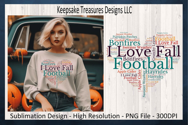 Fall Love Football Heart Shaped Word Cloud in Autumn Colors Sublimation Keepsake Treasures Designs LLC. 