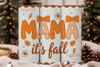 Fall Mama Tumbler Wrap PNG Sublimation DesignSVG 