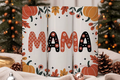 Fall Mama Tumbler Wrap PNG Sublimation DesignSVG 
