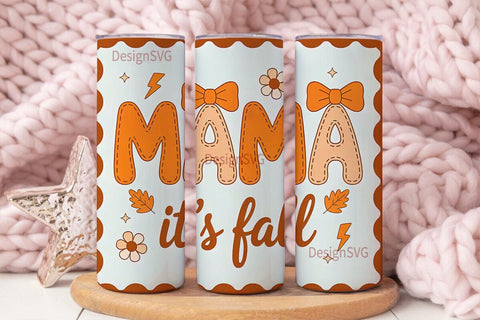Fall Mama Tumbler Wrap PNG Sublimation DesignSVG 