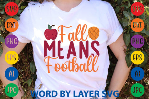 Fall Means Football SVG DESIGN SVG Rafiqul20606 