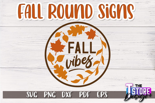 Fall Round Sign | Autumn Vibe Design | Signs Inscription Design | SVG File SVG The T Store Design 