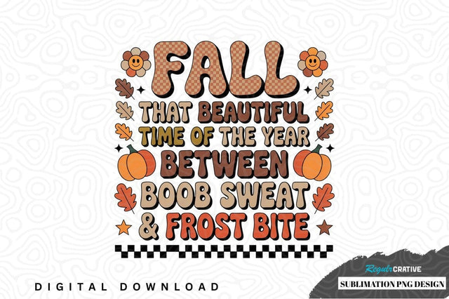 Fall season sublimation png design Sublimation Regulrcrative 