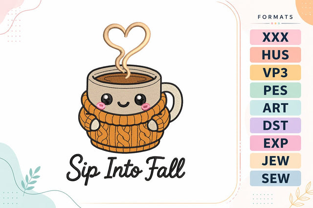 Fall Sip Into Fall Embroidery Design Embroidery/Applique DESIGNS sg embroidery 