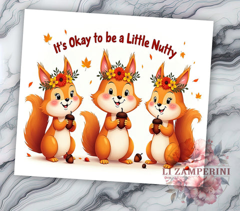 Fall Squirrels 20oz Tumbler Wrap PNG, Cute Affirmation Tumbler PNG Sublimation Design, Straight & Tapered Tumbler Wrap, Instant Digital Download Sublimation Li Zamperini 