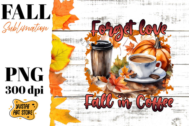 Fall sublimation design. Fall coffee sublimation. Sublimation Yustaf Art Store 