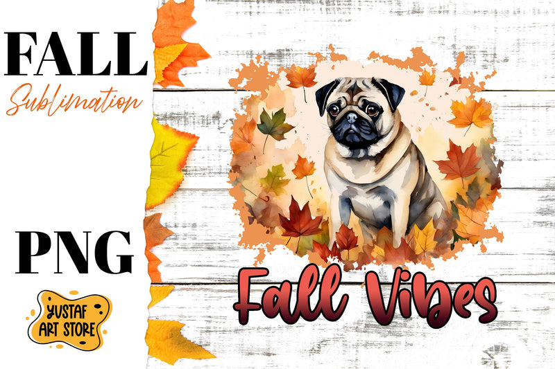 Fall sublimation design. Fall dog sublimation. Cute pug Sublimation Yustaf Art Store 